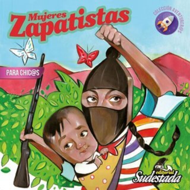 Imagen de Mujeres zapatistas para chic@s