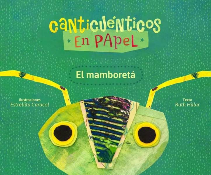 Canticuénticos en papel - El mamboretá