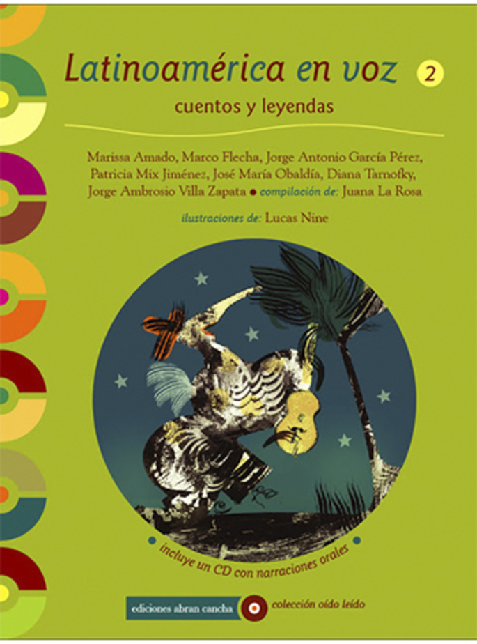 Latinoamérica en voz 2: cuentos y leyendas (incluye CD con narraciones)