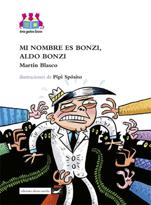Imagen de Mi nombre es Bonzi, Aldo Bonzi