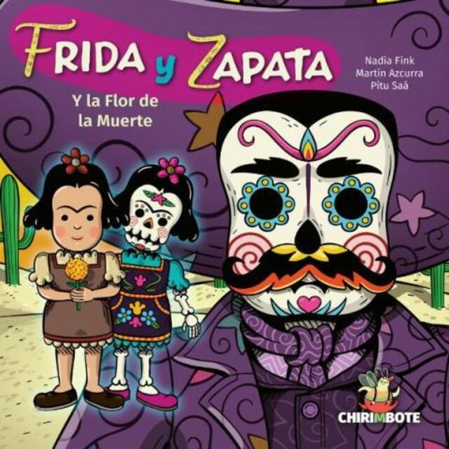 Imagen de Frida Y Zapata Y La Flor De La Muerte