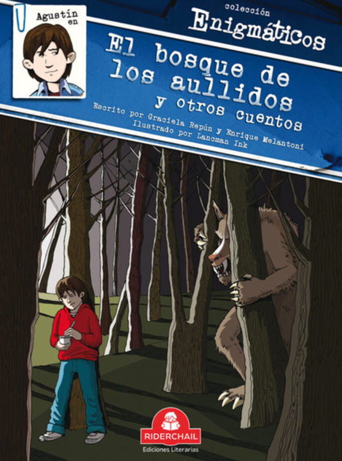 Agustín en el bosque de los aullidos y otros cuentos