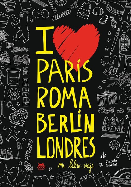 París Roma Berlín Londres. Mi libro-viaje