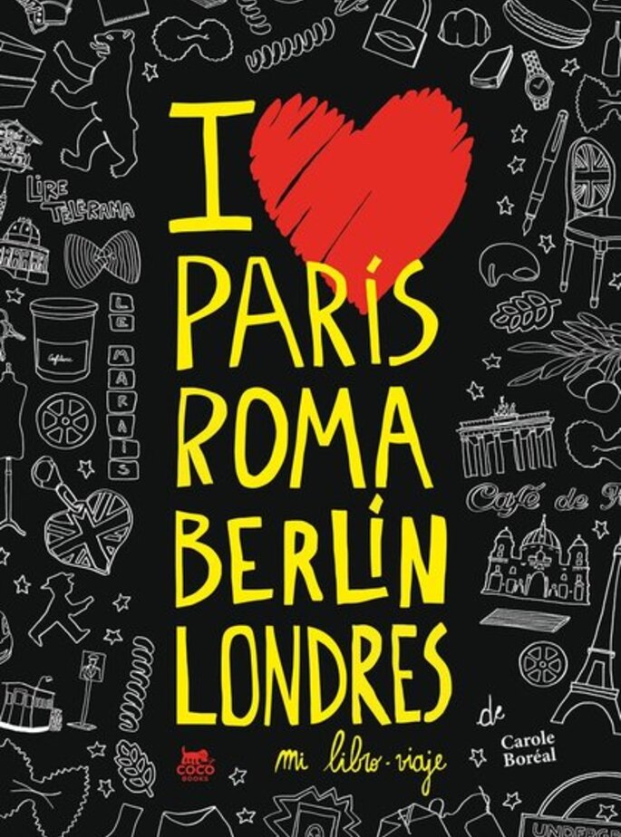 Par&iacute;s Roma Berl&iacute;n Londres. Mi libro-viaje