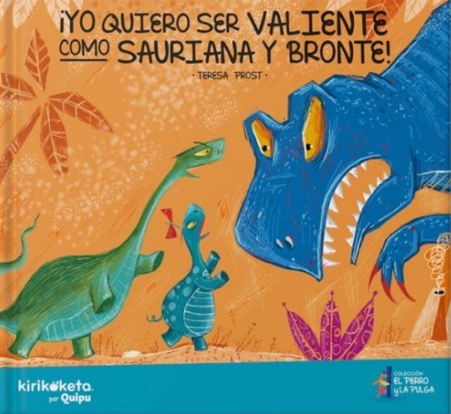 Imagen de &iexcl;Yo quiero ser valiente como Saurina y Bronte!
