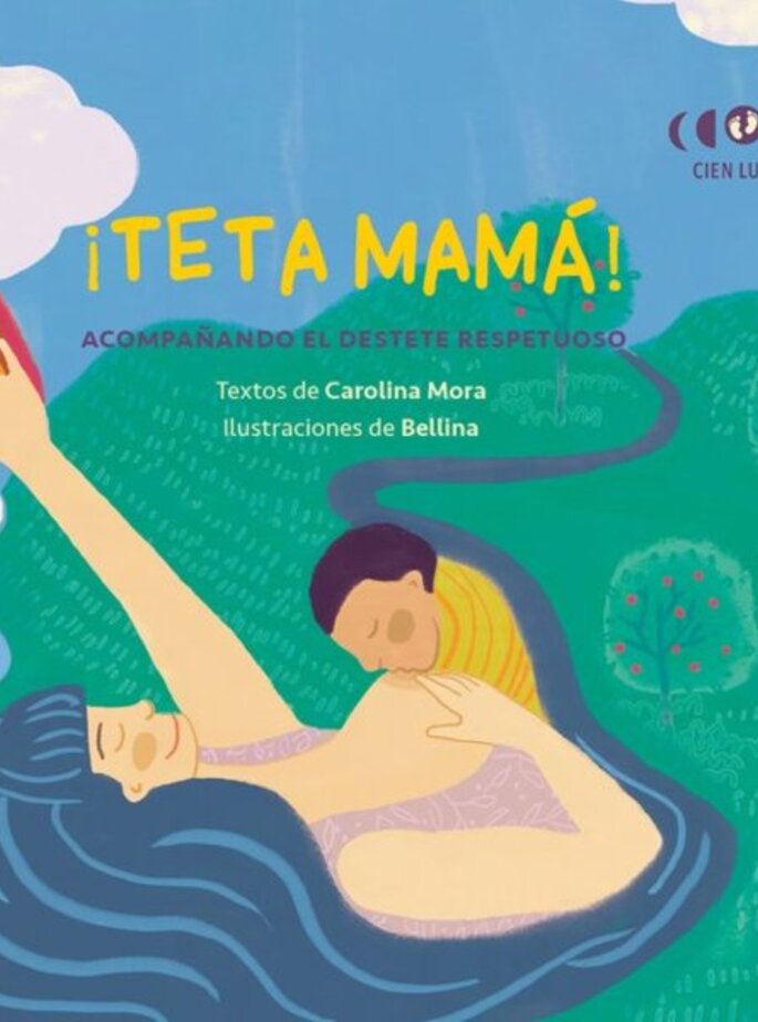 Teta Mam&aacute; - Acompa&ntilde;ando El Destete Respetuoso