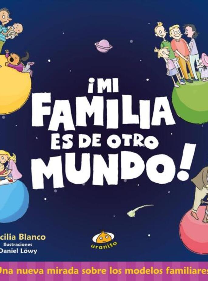 MI FAMILIA ES DE OTRO MUNDO