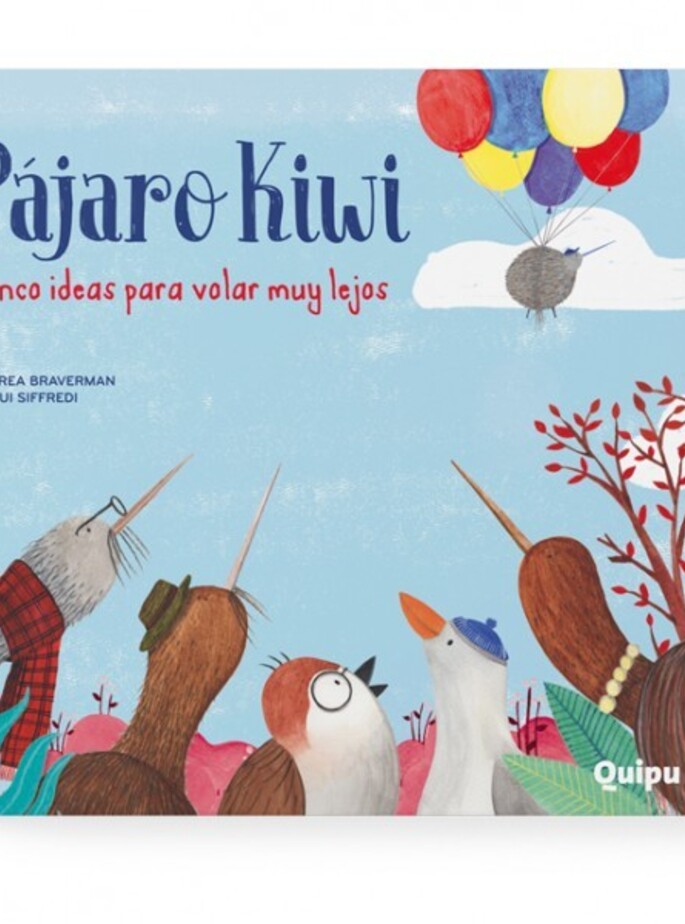 P&aacute;jaro Kiwi, cinco ideas para volar muy lejos