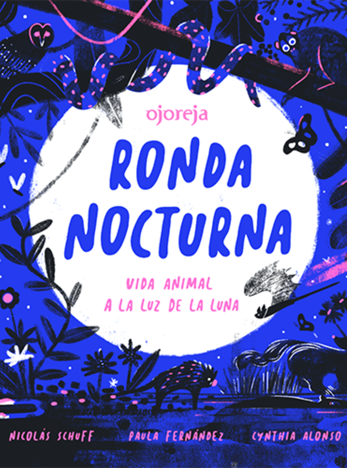 Ronda nocturna. Vida animal a la luz de la luna