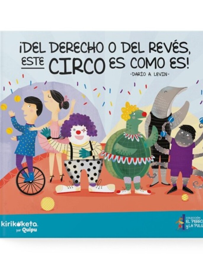 &iexcl;Del derecho o al rev&eacute;s, este circo es como es!