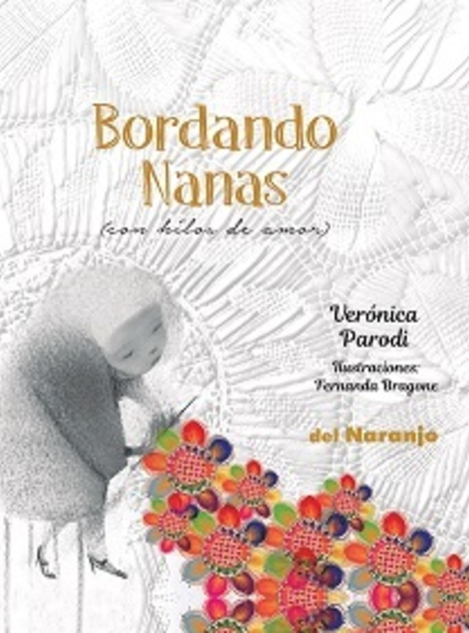 Bordando Nanas (con hilos de amor)