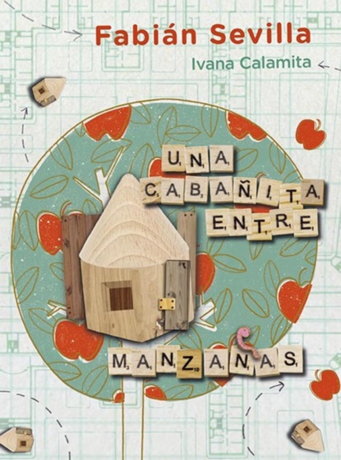 Una caba&ntilde;ita entre manzanas