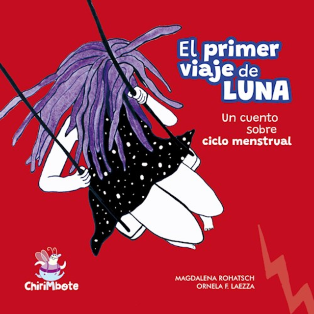 Imagen de El primer viaje de Luna. Un cuento sobre el ciclo menstrual