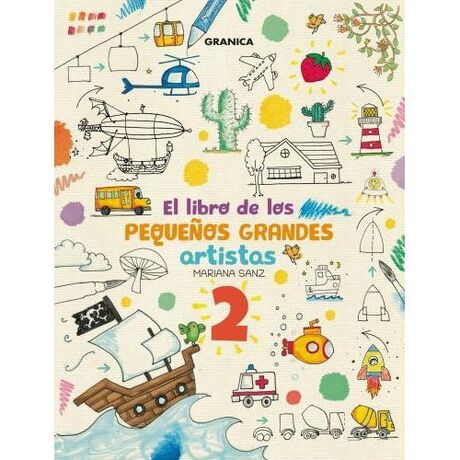 El Libro De Los Pequeños Grandes Artistas 2