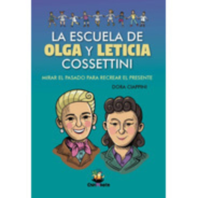 Imagen de La Escuela De Olga Y Leticia Cossettini