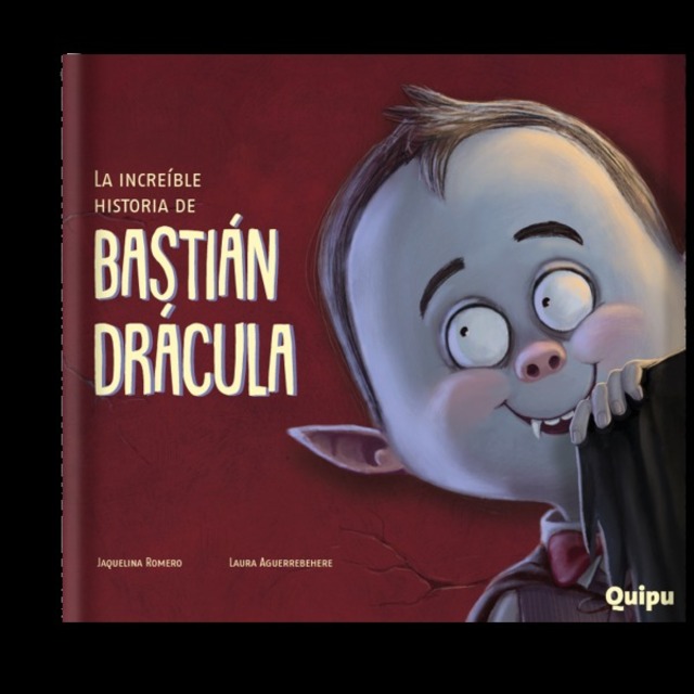 Imagen de La incre&iacute;ble historia de Basti&aacute;n Dr&aacute;cula