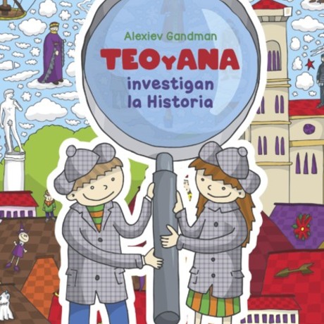 Teo Y Ana Investigan La Historia