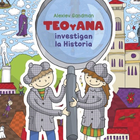 Teo Y Ana Investigan La Historia
