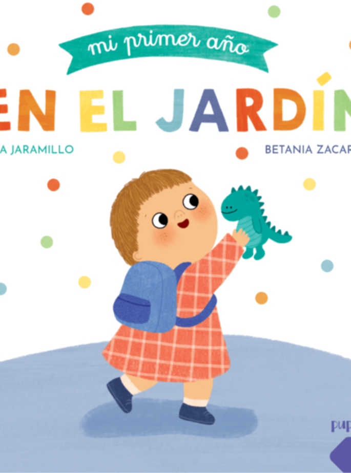Mi primer a&ntilde;o en el jard&iacute;n