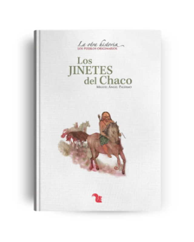 Imagen de Los jinetes del Chaco