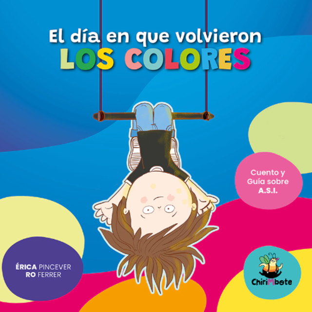 Imagen de El d&iacute;a en que volvieron los colores - Cuento y Gu&iacute;a sobre ASI