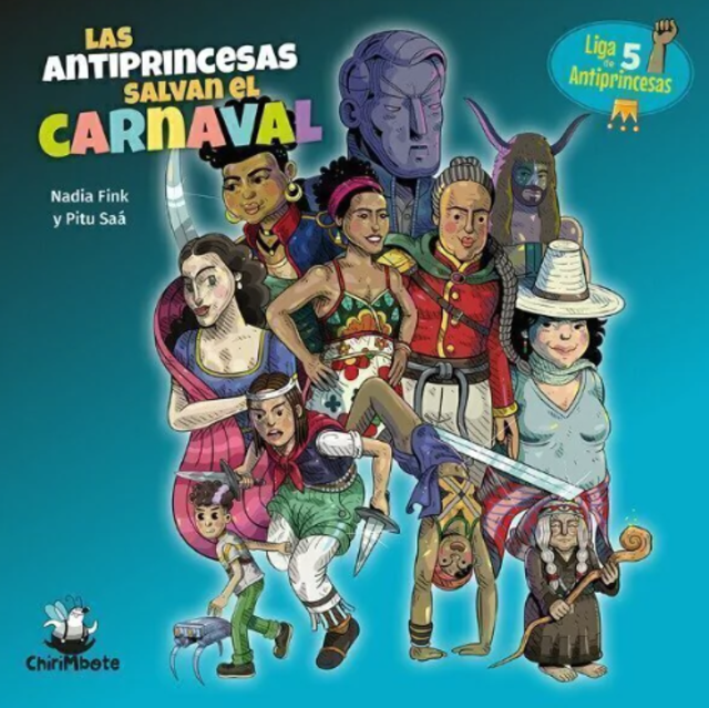 Imagen de Liga de Antiprincesas 5 - Salvan el Carnaval