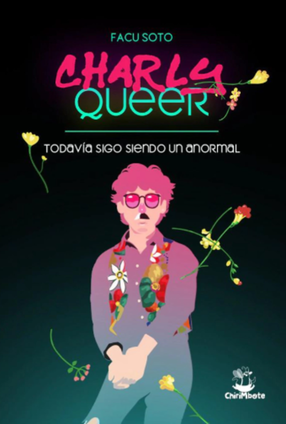 Imagen de Charly Queer. Todav&iacute;a sigo siendo un anormal